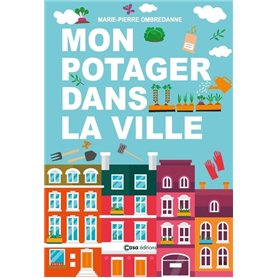 Mon potager dans la ville