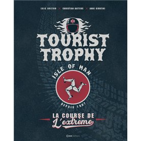 Tourist Trophy - La course de l'extrême