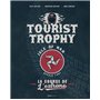 Tourist Trophy - La course de l'extrême