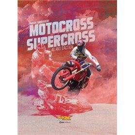 Motocross Supercross 40 ans d'action