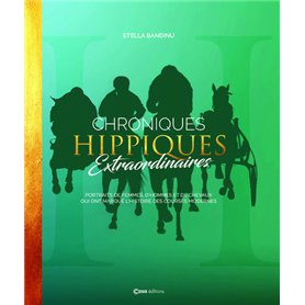 Chroniques hippiques extraordinaires