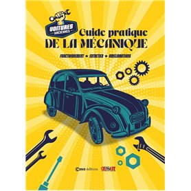 Guide pratique de la mécanique - Fonctionnement