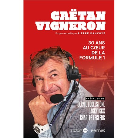 30 ans au coeur de la Formule 1