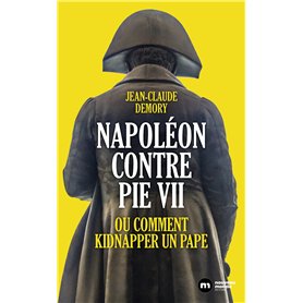 Napoléon contre Pie VII