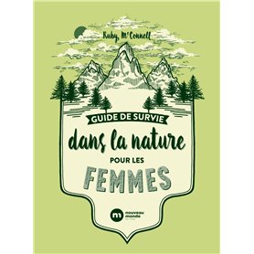 Guide de survie dans la nature pour les femmes