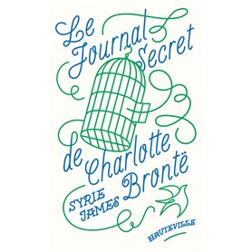 Le Journal secret de Charlotte Brontë