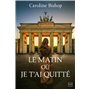 Le matin où je t'ai quitté