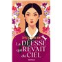La déesse qui rêvait du ciel