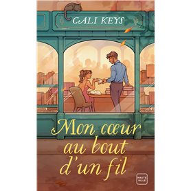 Mon coeur au bout d'un fil