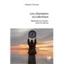 Les chamanes occidentaux - Répondre aux besoins