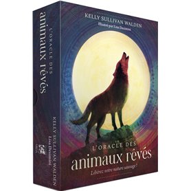L'Oracle des Animaux rêvés - LIbérez votre nature sauvage !