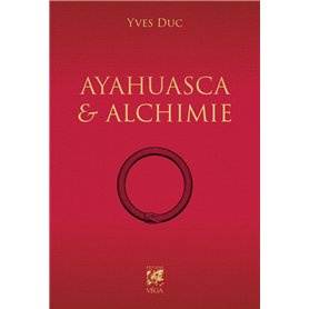 Ayahuasca et Alchimie