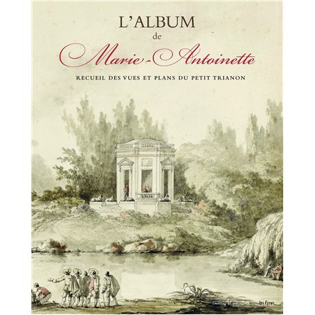 L'ALBUM DE MARIE-ANTOINETTE
