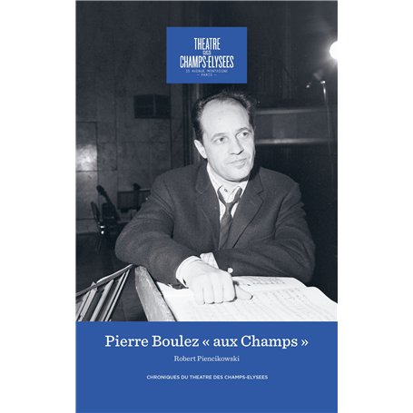 PIERRE BOULEZ "AUX CHAMPS"