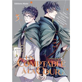 Un comptable à la cour - Tome 3