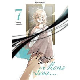 À l'image de Mona Lisa... - Tome 7