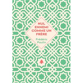 Nul ennemi comme un frère