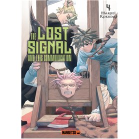 The Lost Signal & This Communication T04