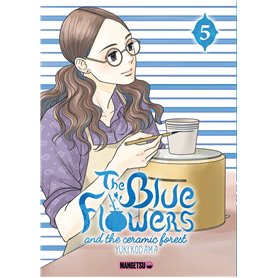 The Blue Flowers and The Ceramic Forest T05