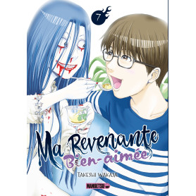 Ma revenante bien-aimée T07
