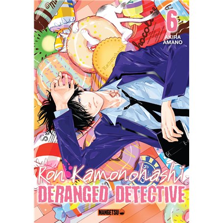 Ron Kamonohashi: Deranged Detective T06