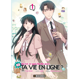 Qu'est-ce qui cloche avec ta vie en ligne ? T01