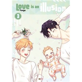 Love is an illusion T03