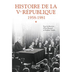 Histoire de la Ve République - Tome 1 1958-1981