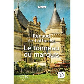 Le tonneau du marquis