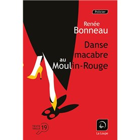 Danse macabre au Moulin-Rouge