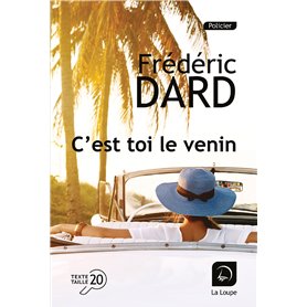 C'est toi le venin