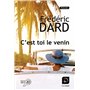 C'est toi le venin