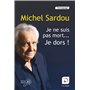 Je ne suis pas mort