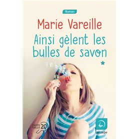 Ainsi gèlent les bulles de savon (Vol 2)