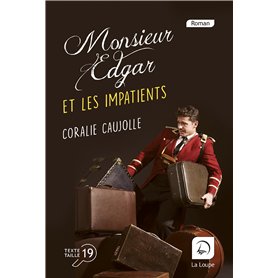 Monsieur Edgar et les impatients