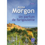 Un parfum de farigoulette