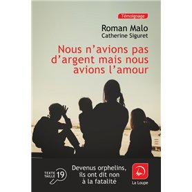 Nous n'avions pas d'argent mais nous avions l'amour