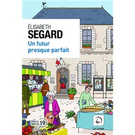 Un futur presque parfait