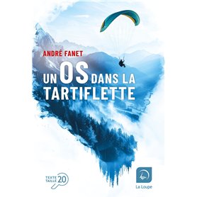Un os dans la tartiflette