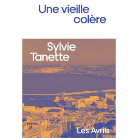 Une vieille colère