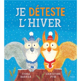 Je déteste l'hiver
