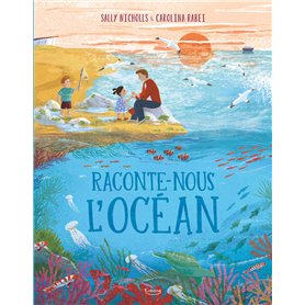 Raconte-nous l'océan