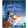 Mehdi et le tigre des inquiétudes