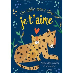 Un câlin pour dire je t'aime
