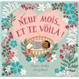 Neuf mois... et te voilà !