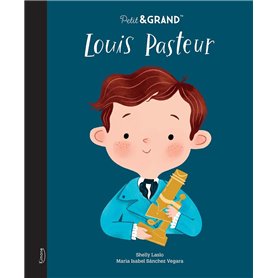Petit & grand - Louis Pasteur