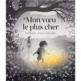Mon voeu le plus cher