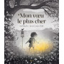 Mon voeu le plus cher