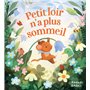 Petit loir n'a plus sommeil