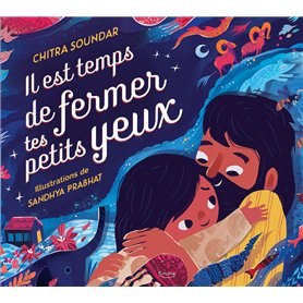 Il est temps de fermer tes petits yeux